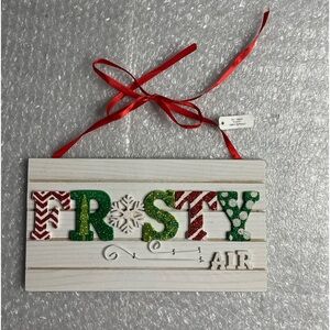 Pier 1 Imports Frosty sign